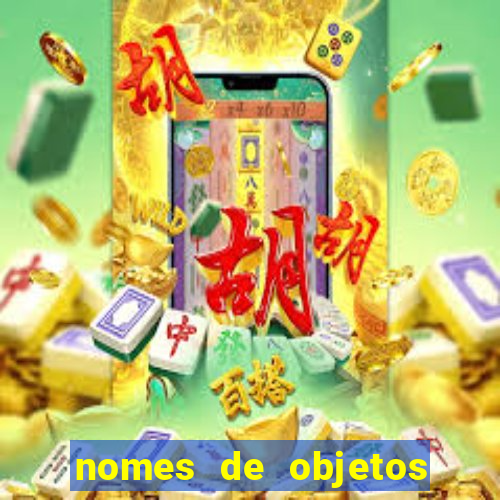 nomes de objetos de origem tupi guarani